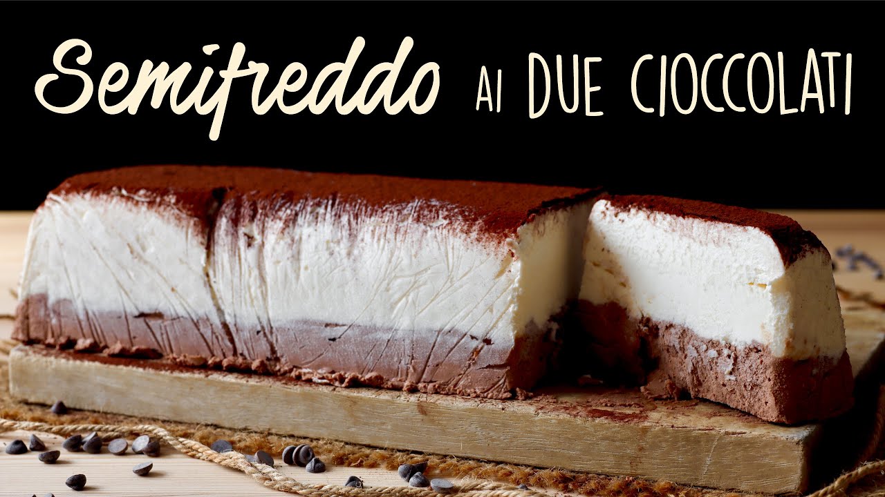 SEMIFREDDO AI DUE CIOCCOLATI  Ricetta Facile e Senza Cottura - Buon'Idea