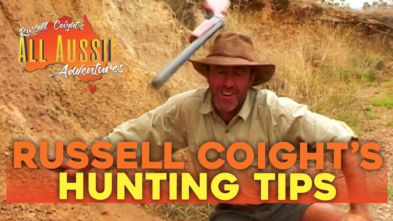 Russell Coight's Guide To Hunting | All Aussie Adventures