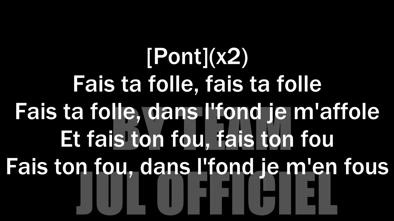 Jul   La fusee Paroles Officielles