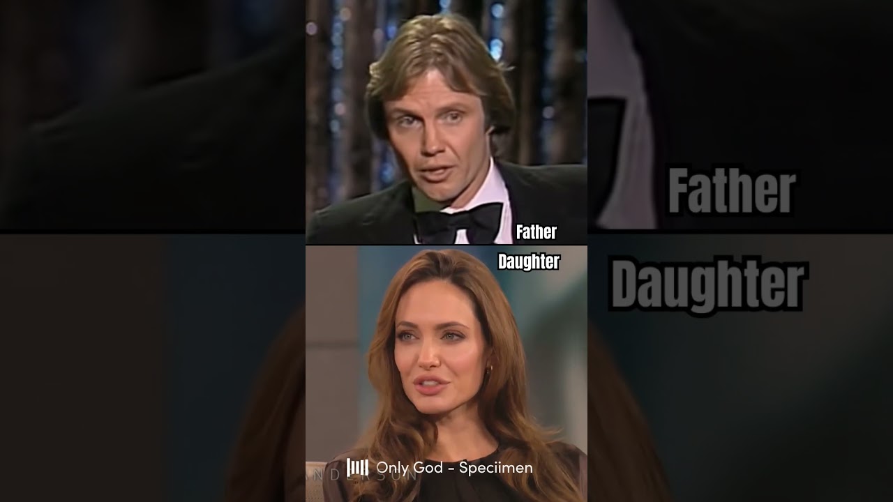 Angelina Jolie and her father Jon Voight Music: Only God by 
