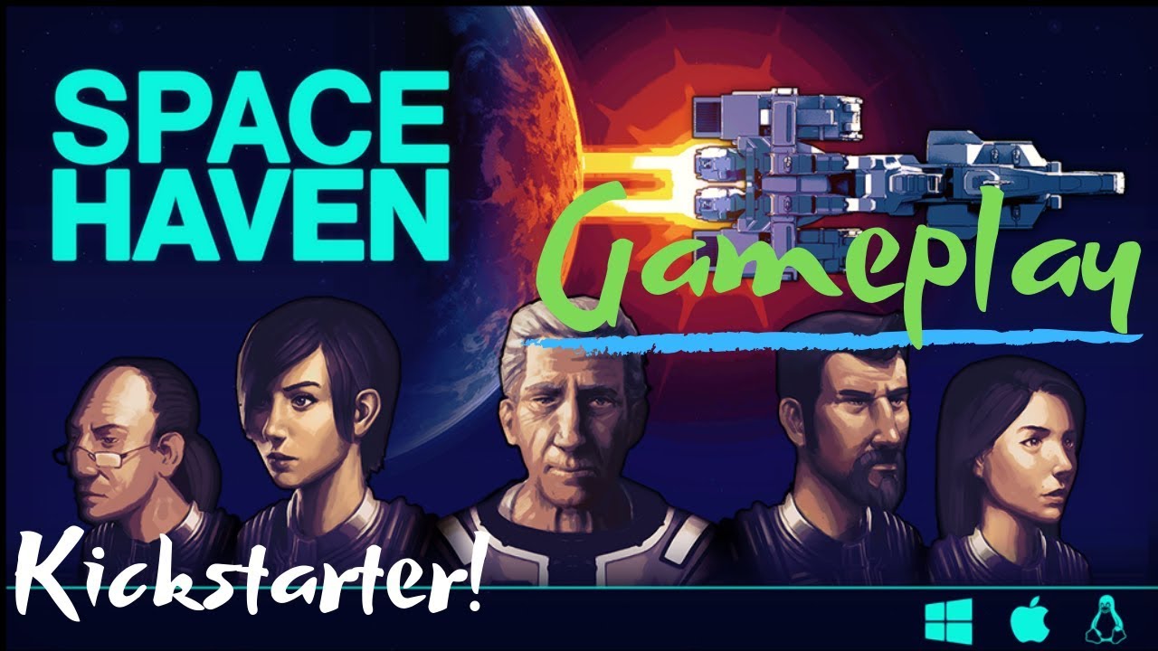 Space Haven - New Space Colony Sim - Gameplay - Kickstarter