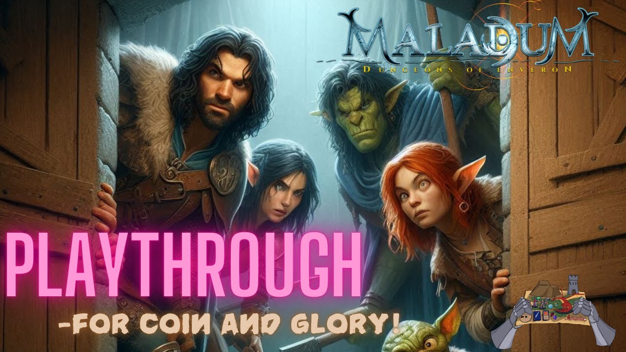Maladum - Playthrough - For Coin & Glory