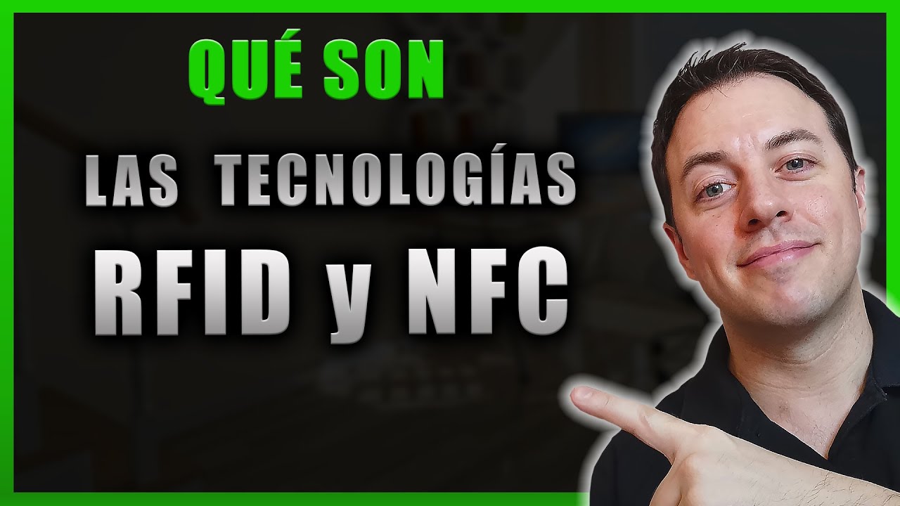 ¿Qué es RFID y qué es NFC? Definición, Diferencias y casos de uso para RFID y NFC | Alberto López