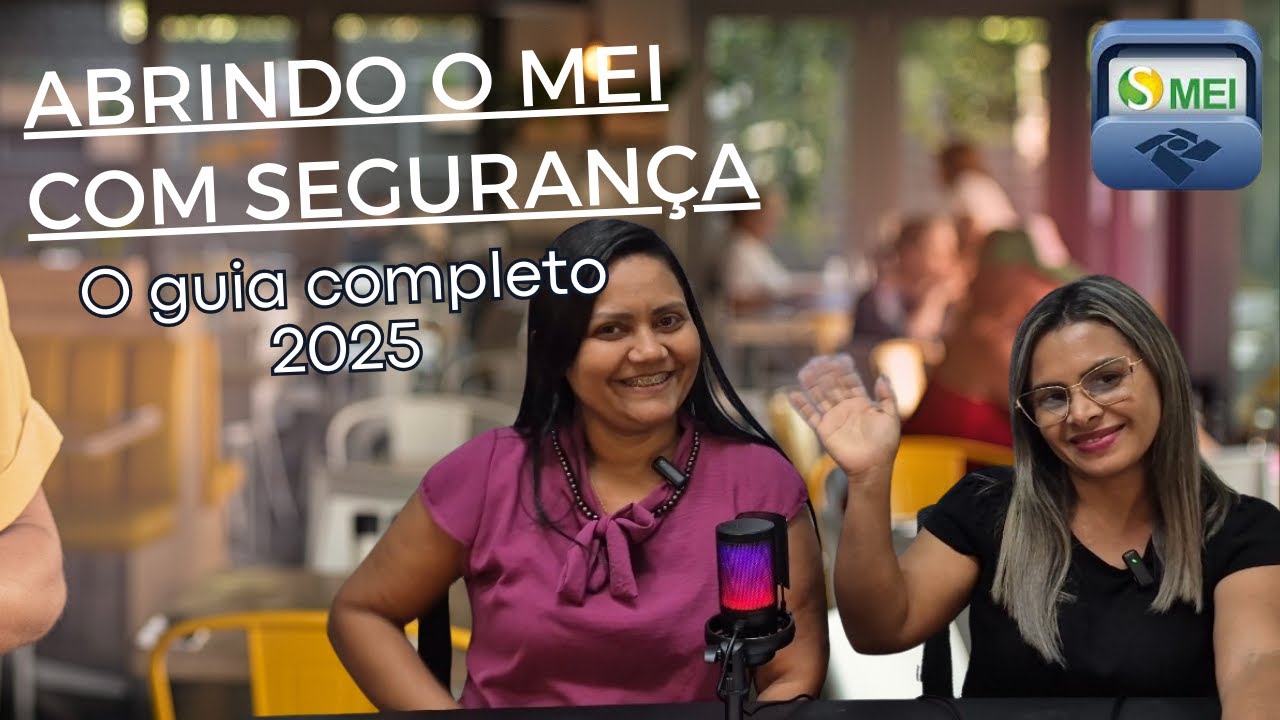 Como abrir o MEI em 2025 do JEITO CERTO! (Passo a passo completo)