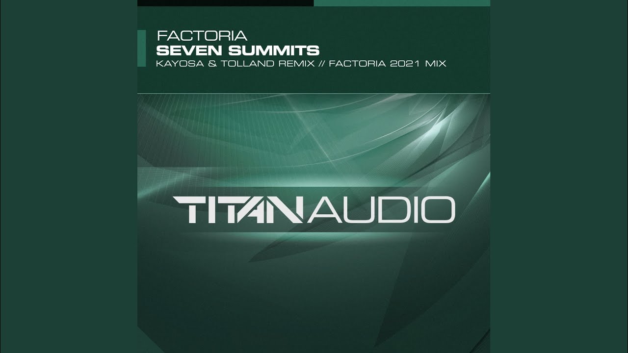 Seven Summits (Kayosa & Tolland Remix)