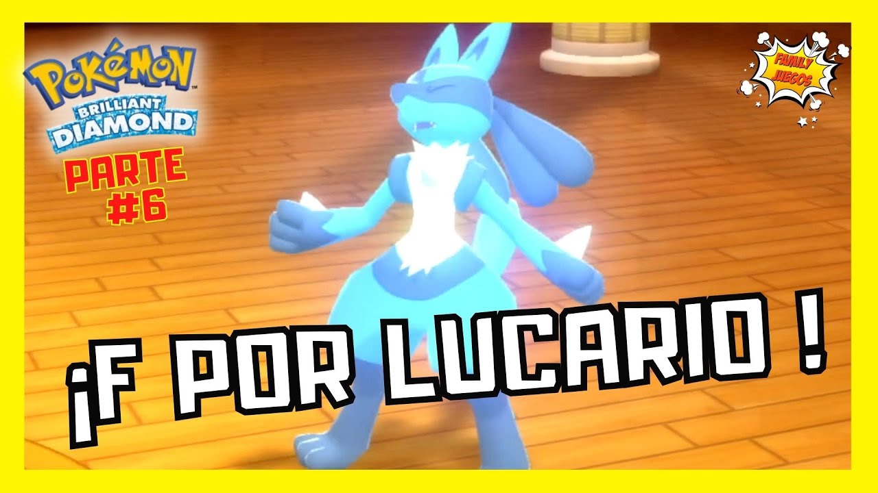 GRAN BATALLA contra LUCARIO!! I Pokemon Diamante Brillante I Parte #6! *Family Juegos*