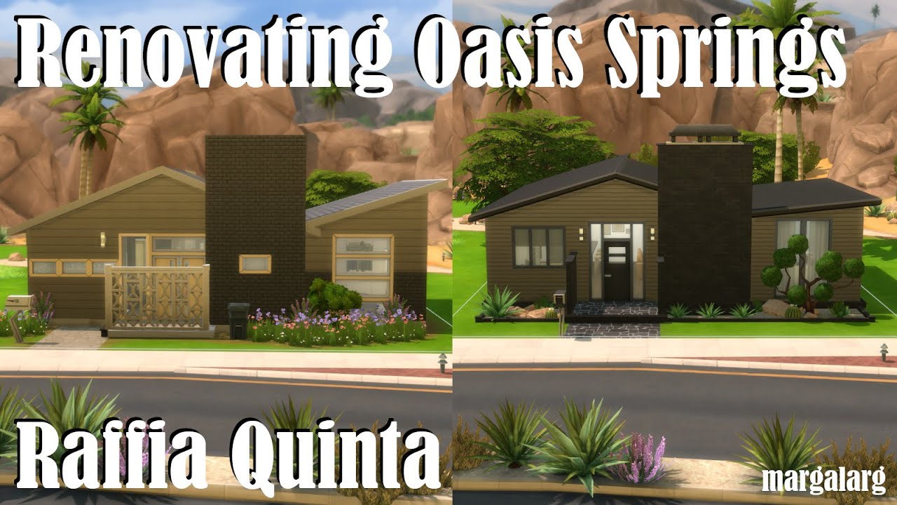 Sims 4 | Renovating Oasis Springs | Raffia Quinta