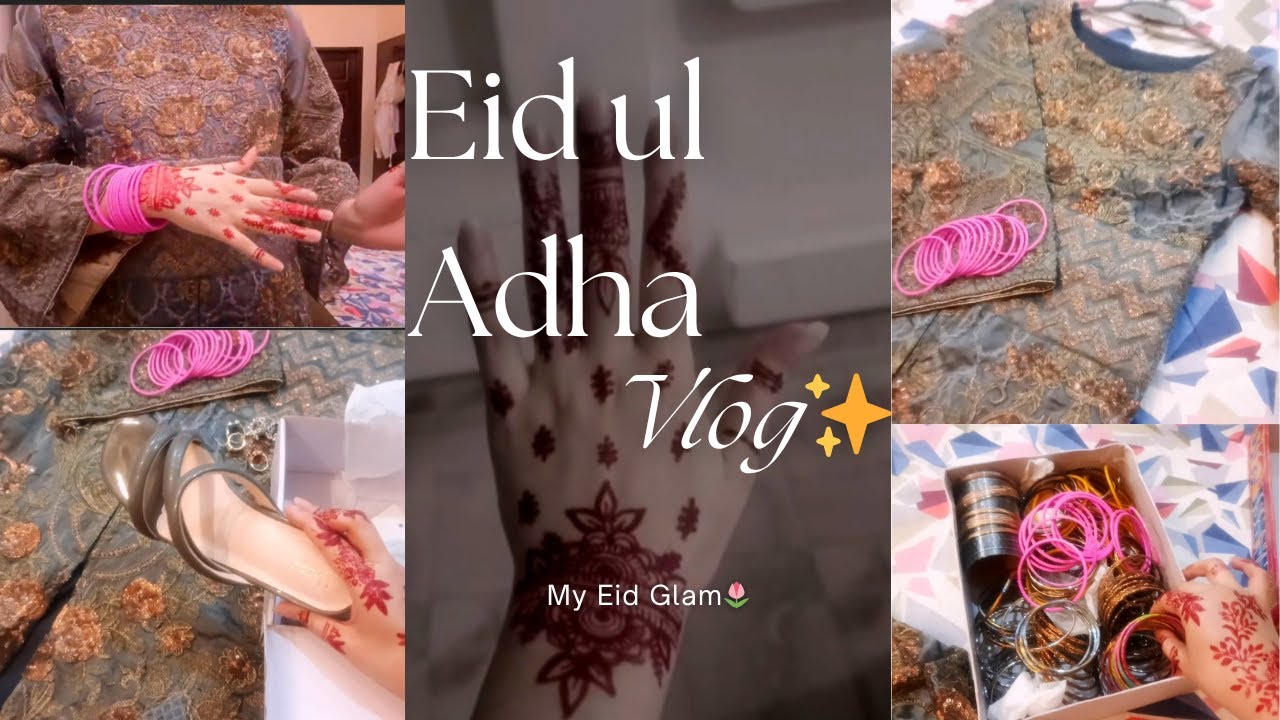Eid Ul Azha Vlog 2025 | Eid Prep, Eye Makeup and Desi GRWM.