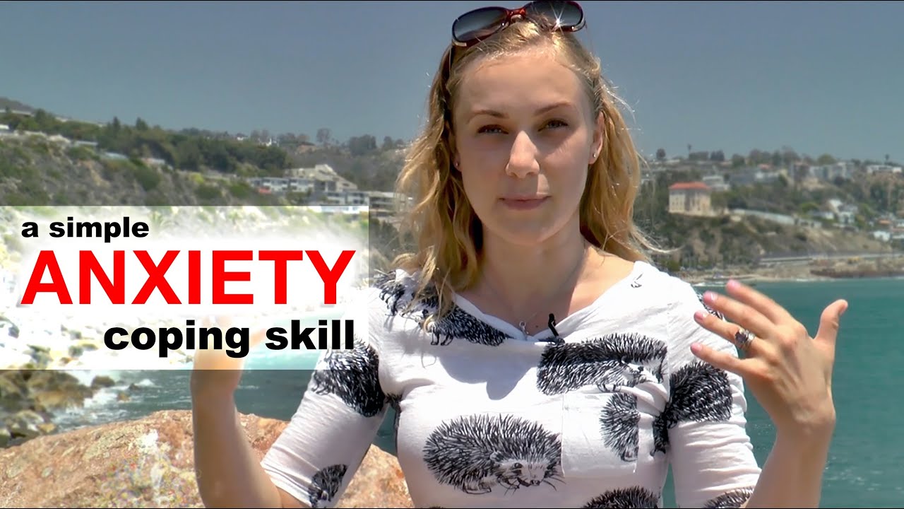 A Must Know Anxiety Coping Skill