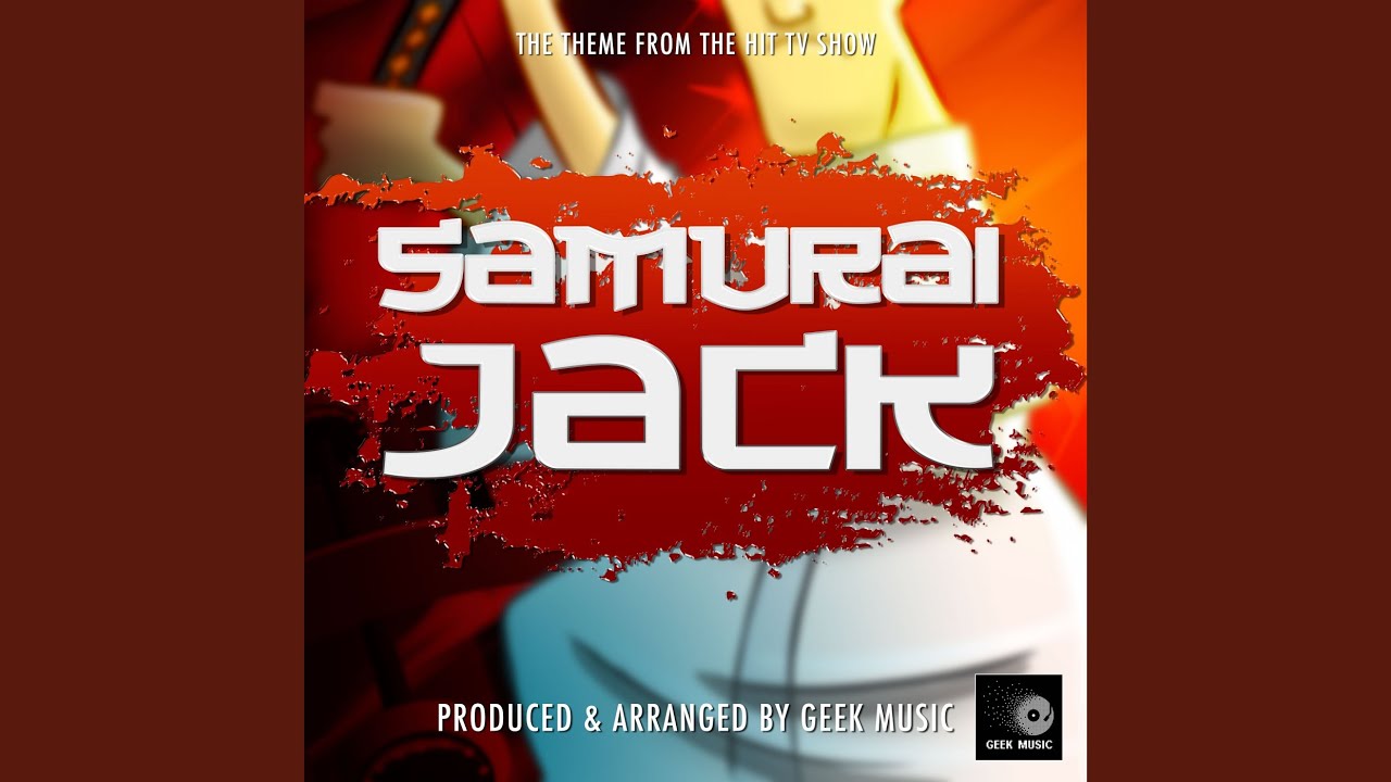 Samurai Jack Main Theme (From "Samurai Jack")