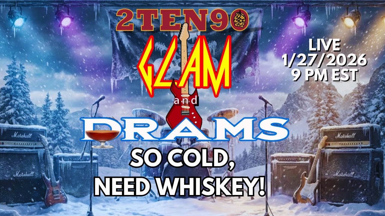 2TEN90's Glam 'n' Drams - Winter Whiskey and Music!