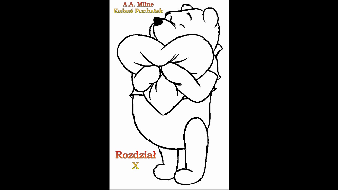Kubuś Puchatek rozdział 10 - ostatni (czyta Paweł Wódczyński)