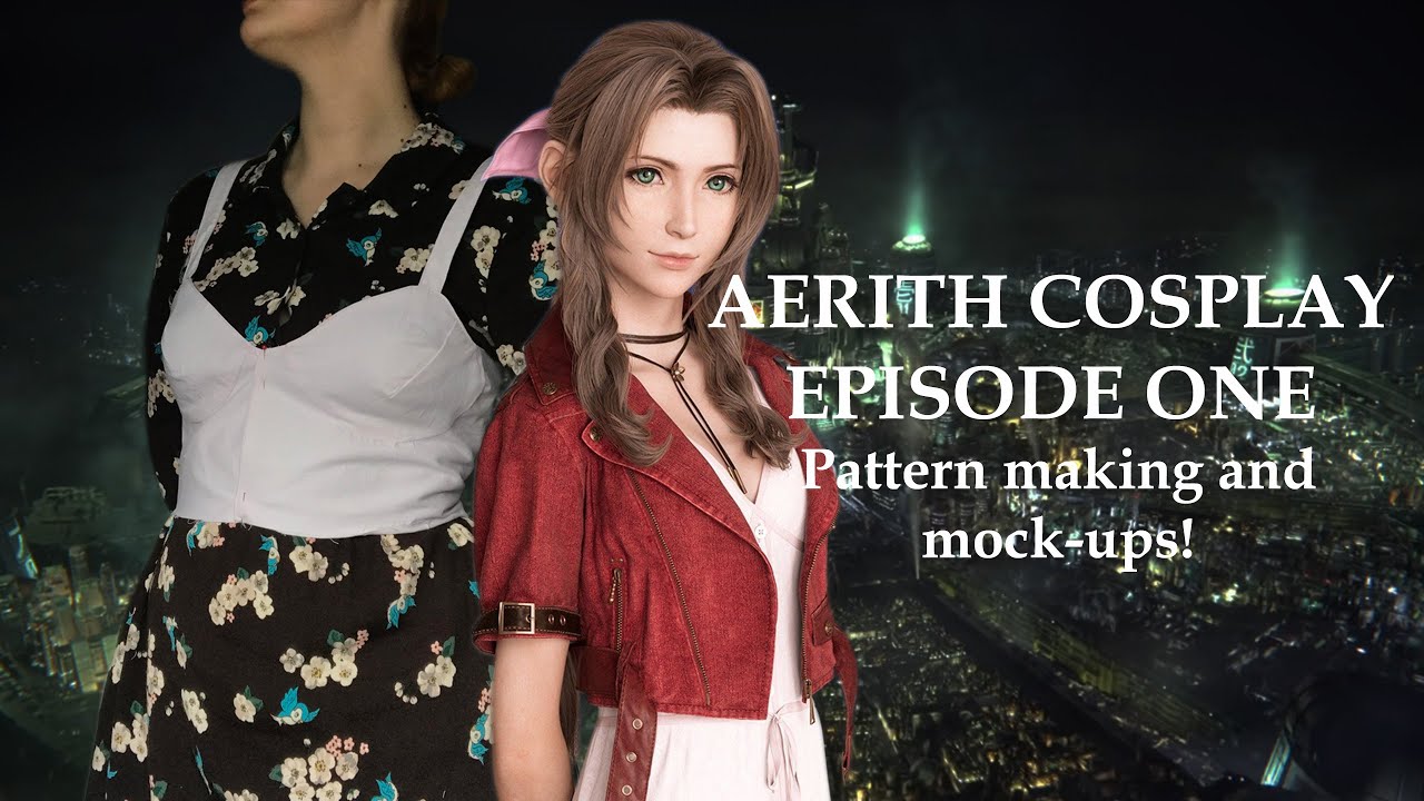 Final Fantasy 7 remake Aerith cosplay: Making the pattern!