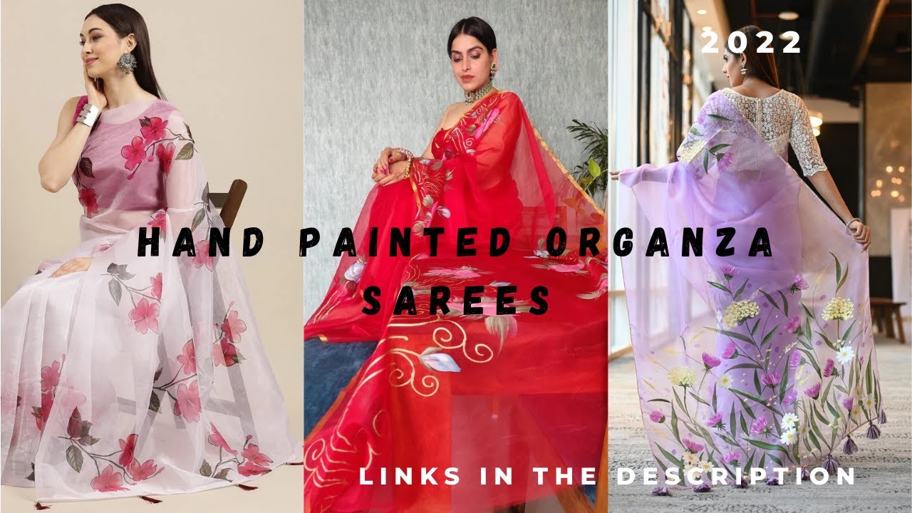 10 Beautiful Handpainted Organza Sarees/ Latest Designs / Links in the Description