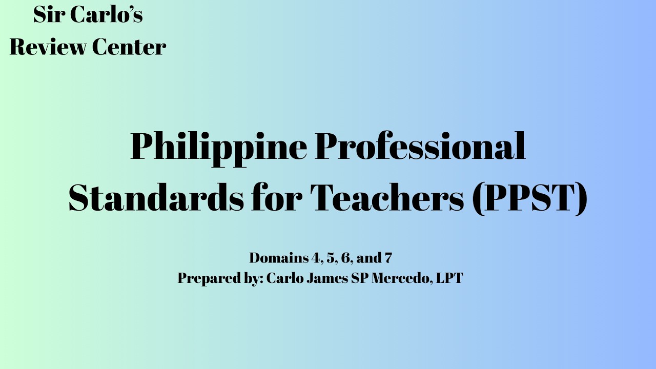 PPST Domains 4, 5, 6, and 7 Explained | LET Review