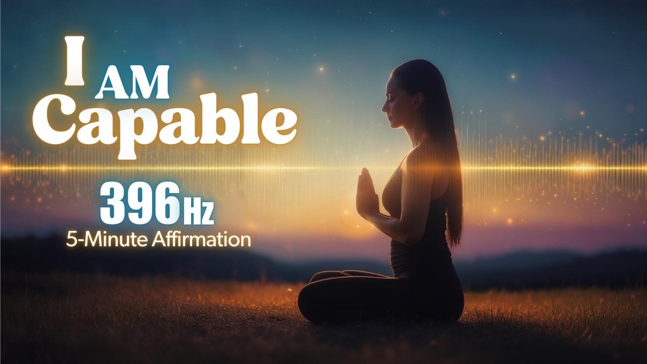 Release Self-Doubt | 5-Minute Daily Affirmations: 396Hz Frequency