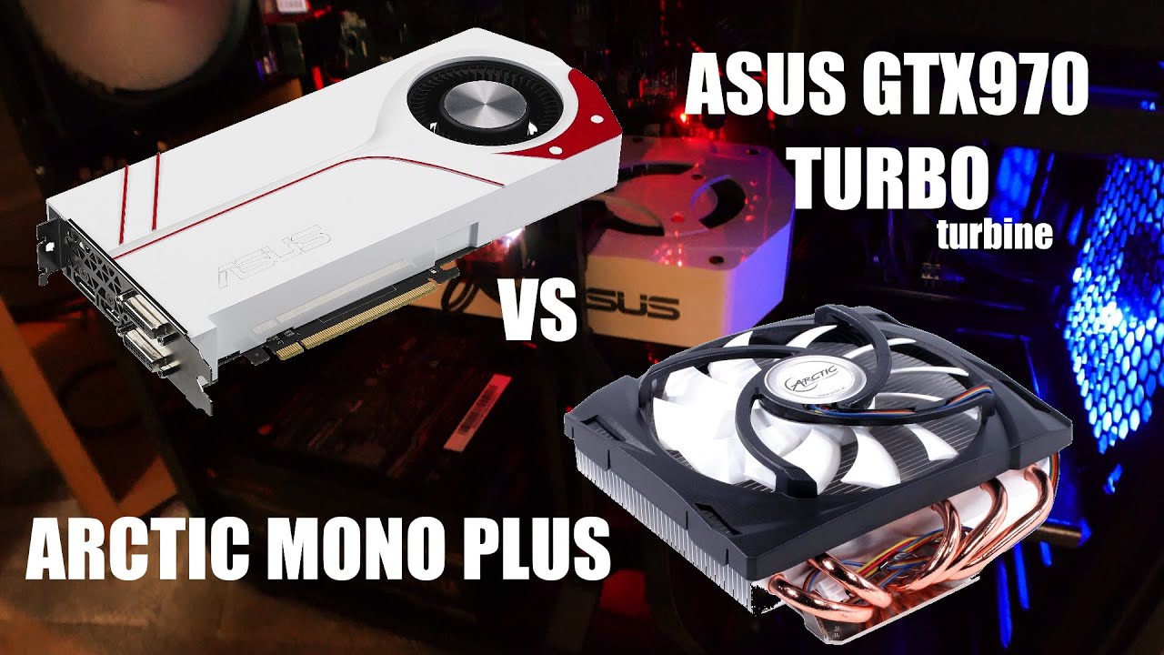 ASUS GTX970 Turbo stock vs ACCELERO Mono Plus COOLER FAN SOUND
