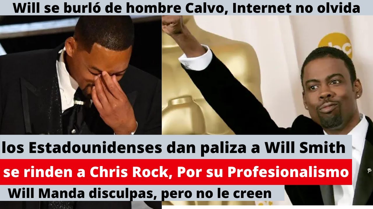 Will Smith Perdió el Respeto de los Estadounidenses por sus emociones | Chris Rock es elogiado