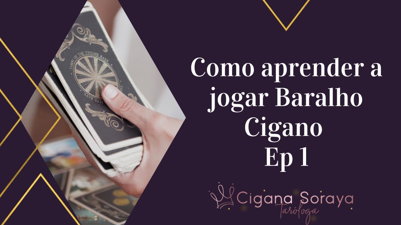 Como aprender a ler cartas ciganas - Ep 1