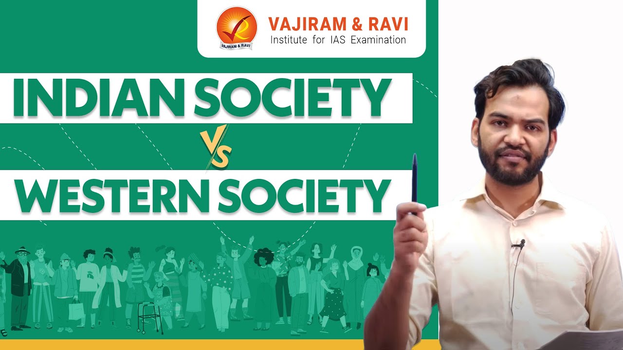 Indian Society vs Western&nbsp;Society | UPSC Mains GS Paper- 2 | Vajiram and Ravi Classes