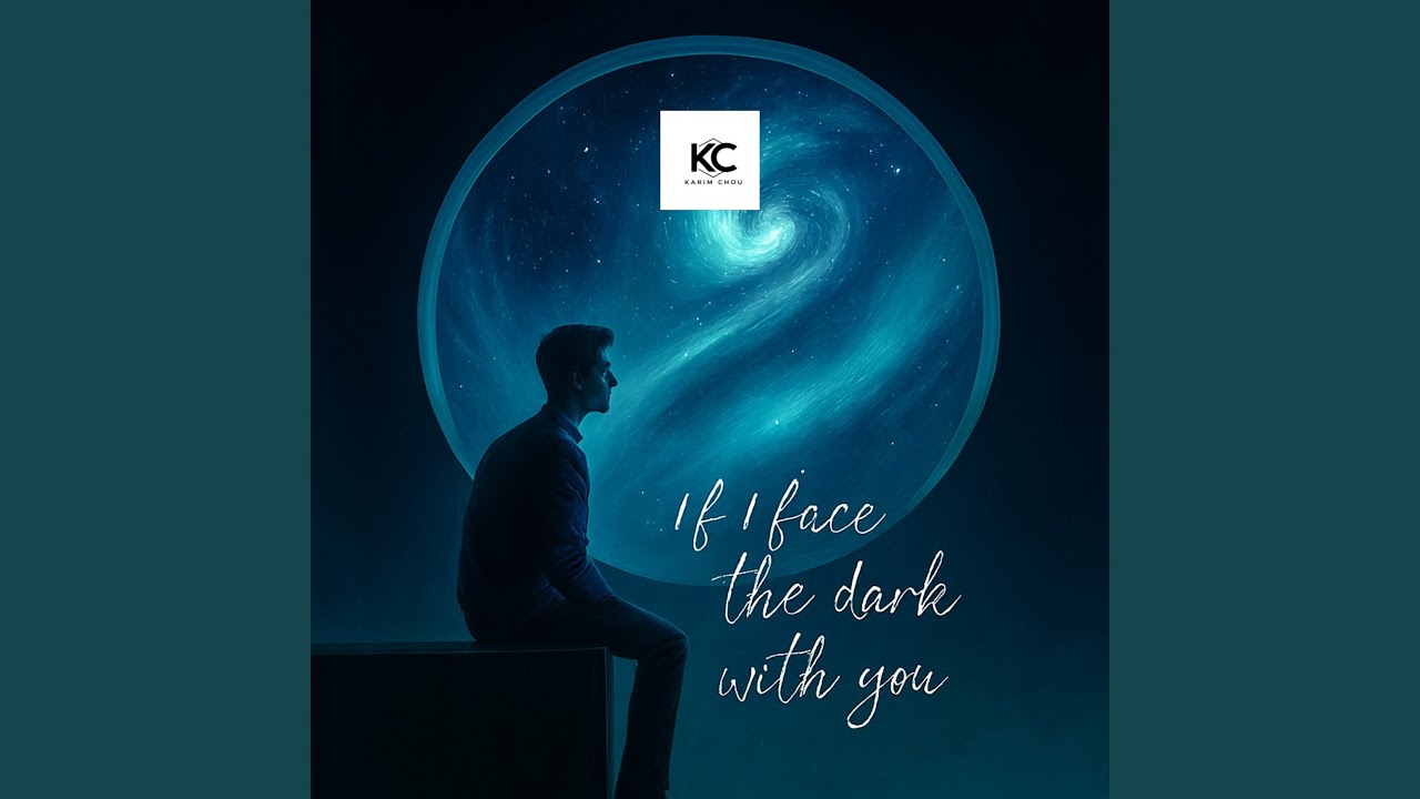 If I face the dark with you