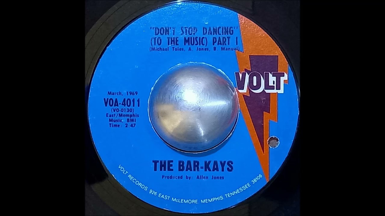 The Bar Kays - Don't Stop Dancing (To The Music)  Pt.1&2