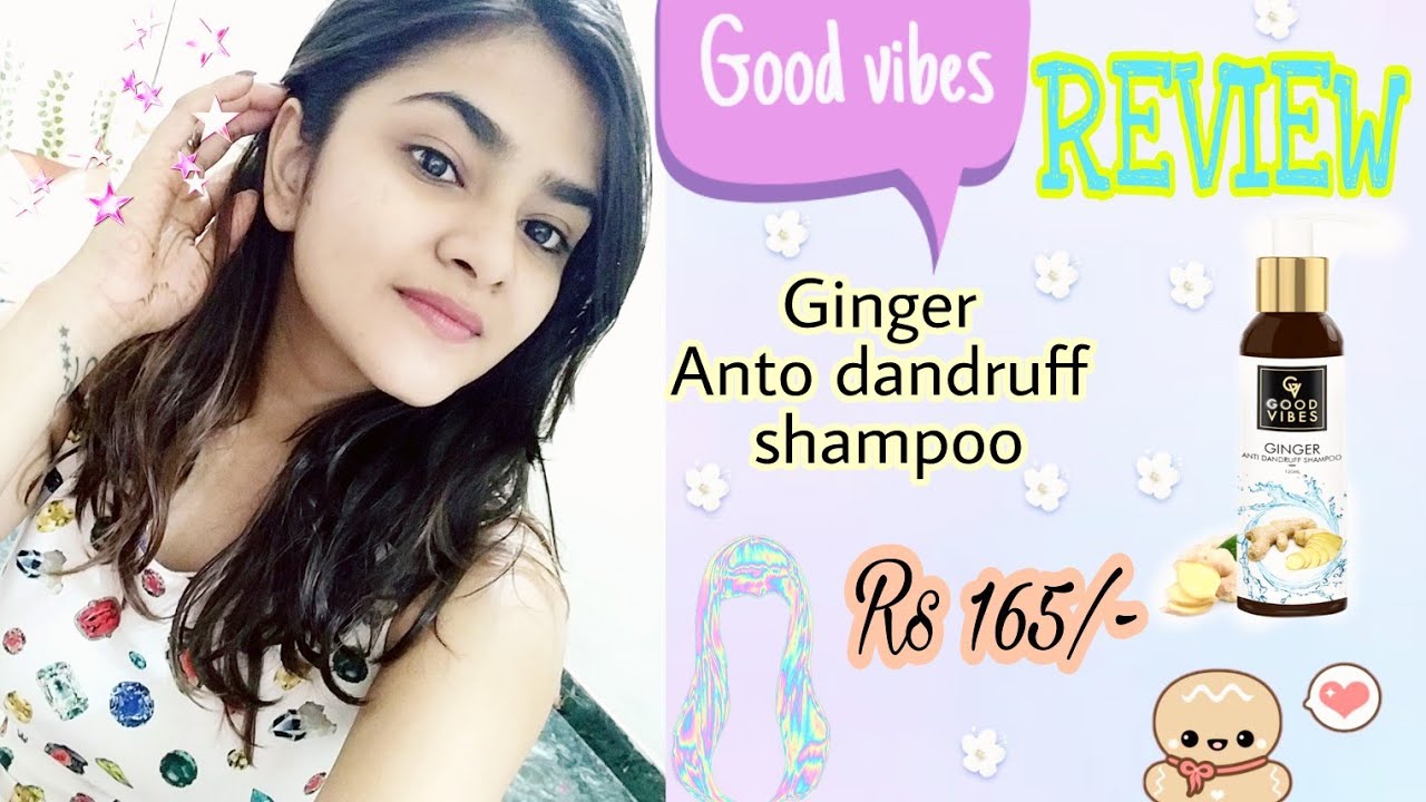 Good vibes Ginger Shampoo Review | Anti dandruff | Purplle.com | Ria Das |