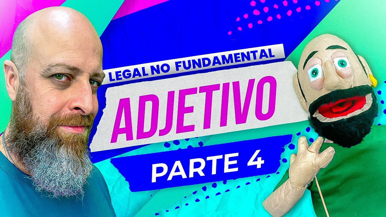 Graus dos Adjetivos [Professor Noslen]