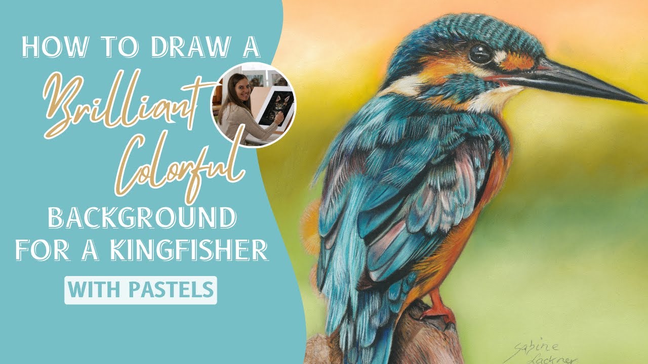 How to Draw a Brilliant Colorful Background for a Kingfisher with Pastels - Sabine Lackner