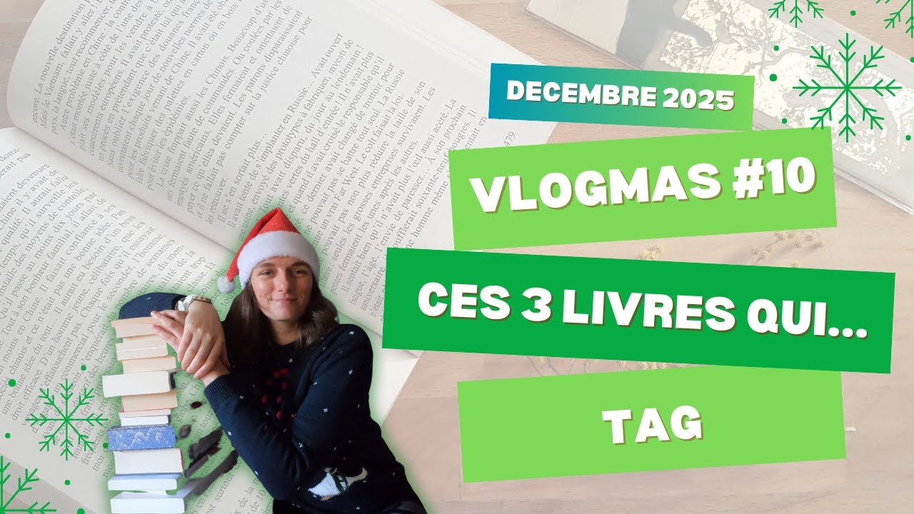 Vlogmas #10 TAG Les 3 livres qui...