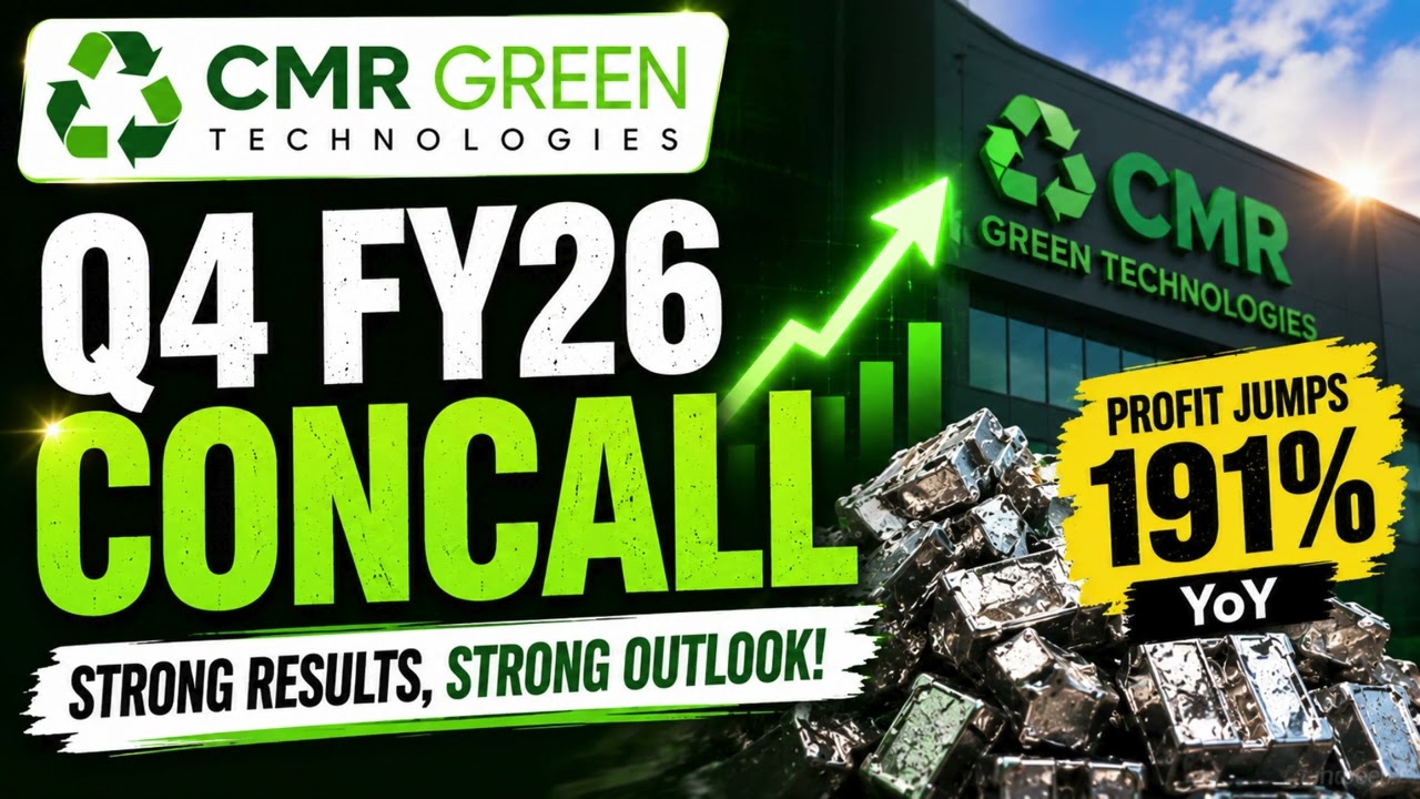 CMR Green Technologies Q4 FY26 Concall: Strong Earnings, Margin Expansion & Future Plans