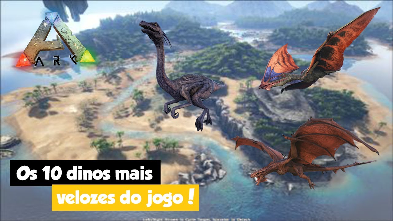 OS 10 DINOS SELVAGENS mais R&Aacute;PIDOS de ARK: Survival Evolved
