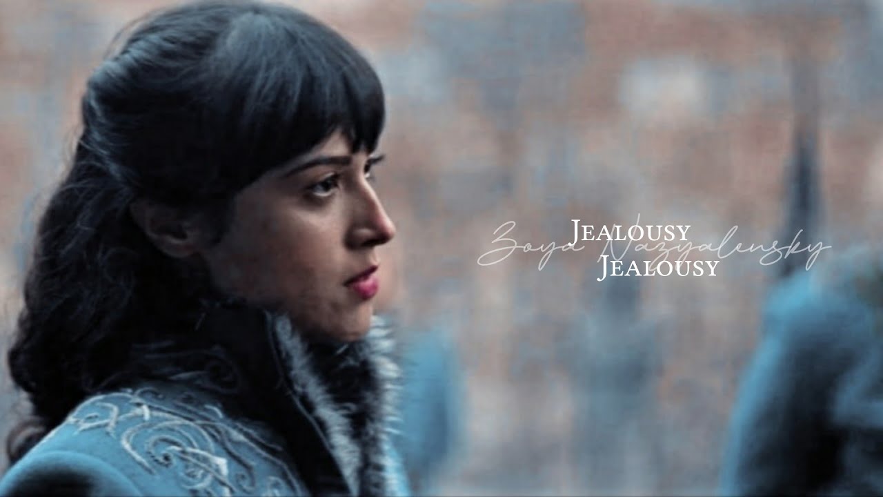jealousy jealousy I zoya nazyalensky