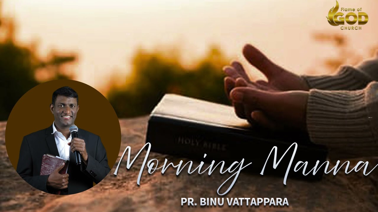 Morning Manna | Pr. Binu Vattappara | 20th Dec 2025 Flame of God Church Vattappara