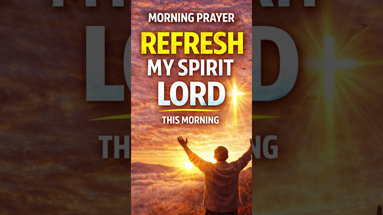 Lord, Refresh My Spirit This Morning | Powerful Morning Prayer for Peace@Pomoregie