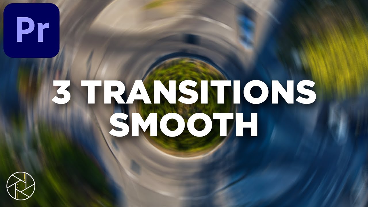3 TRANSITIONS SMOOTH (tuto premiere pro)