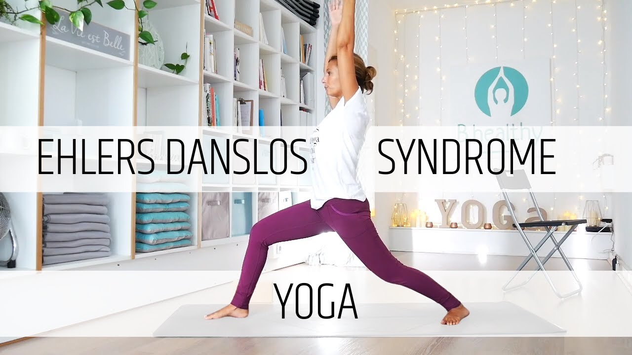 YOGA | Postures de renforcement | Syndrome Ehlers Danslos