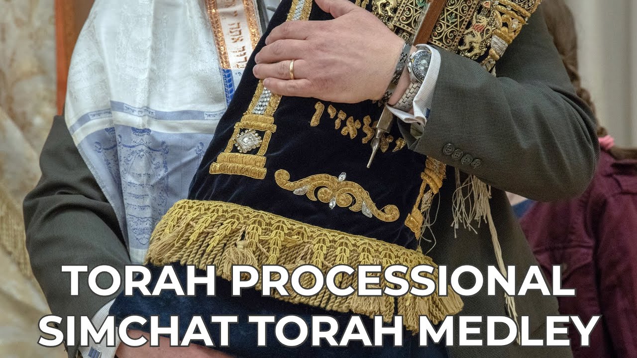 Torah Processional - Simchat Torah Medley (October 15, 2022)