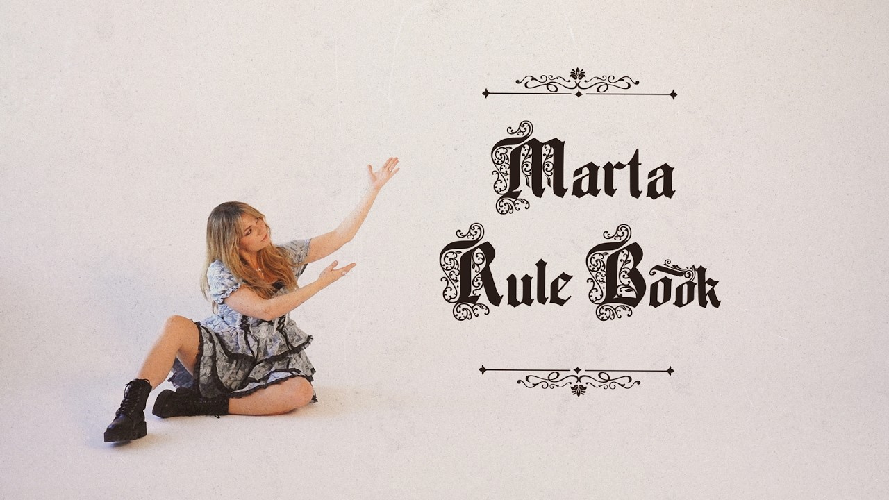 Marta - Rule Book (Official Lyric Video)