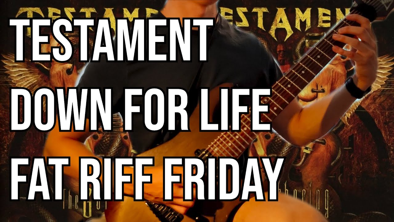 Testament - Down For Life | Fat Riff Friday Ep37