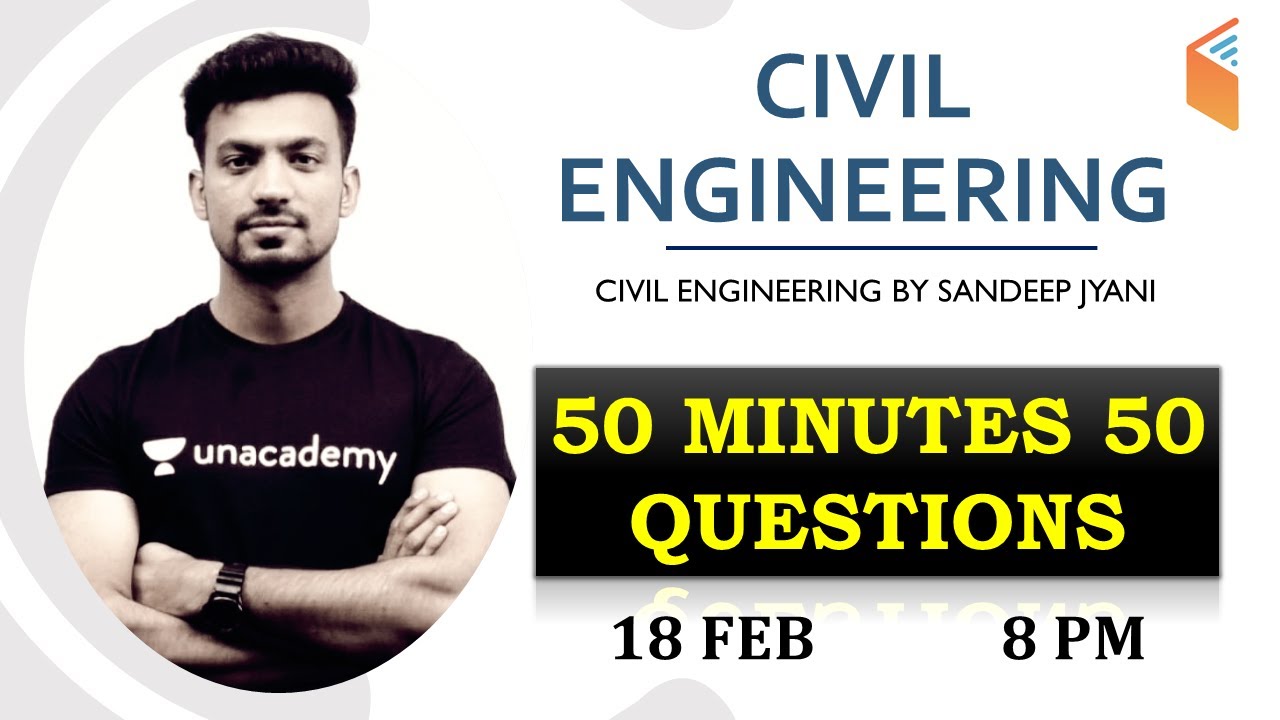 8:00 PM - 50 MINUTES 50 QUESTIONS | Civil Engineering by Sandeep Jyani