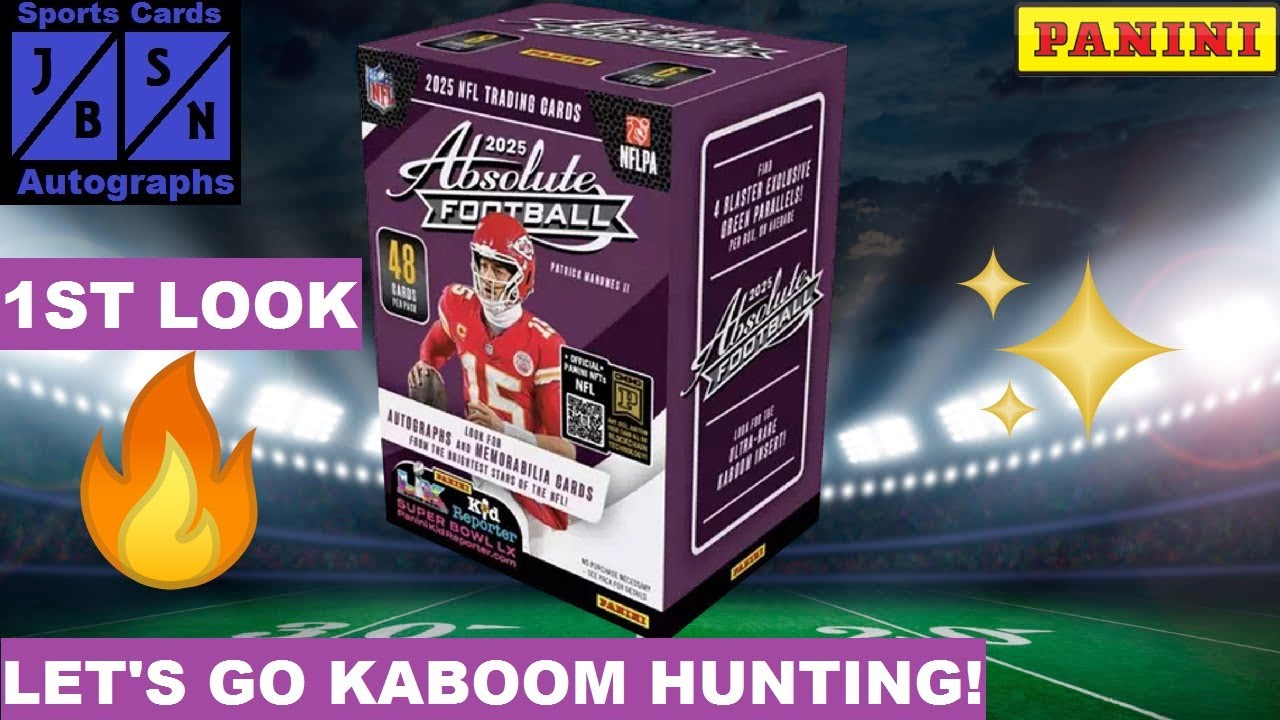 Let's Go On A Kaboom Hunt!!! | 2025 Panini Absolute Football Blaster Box Break