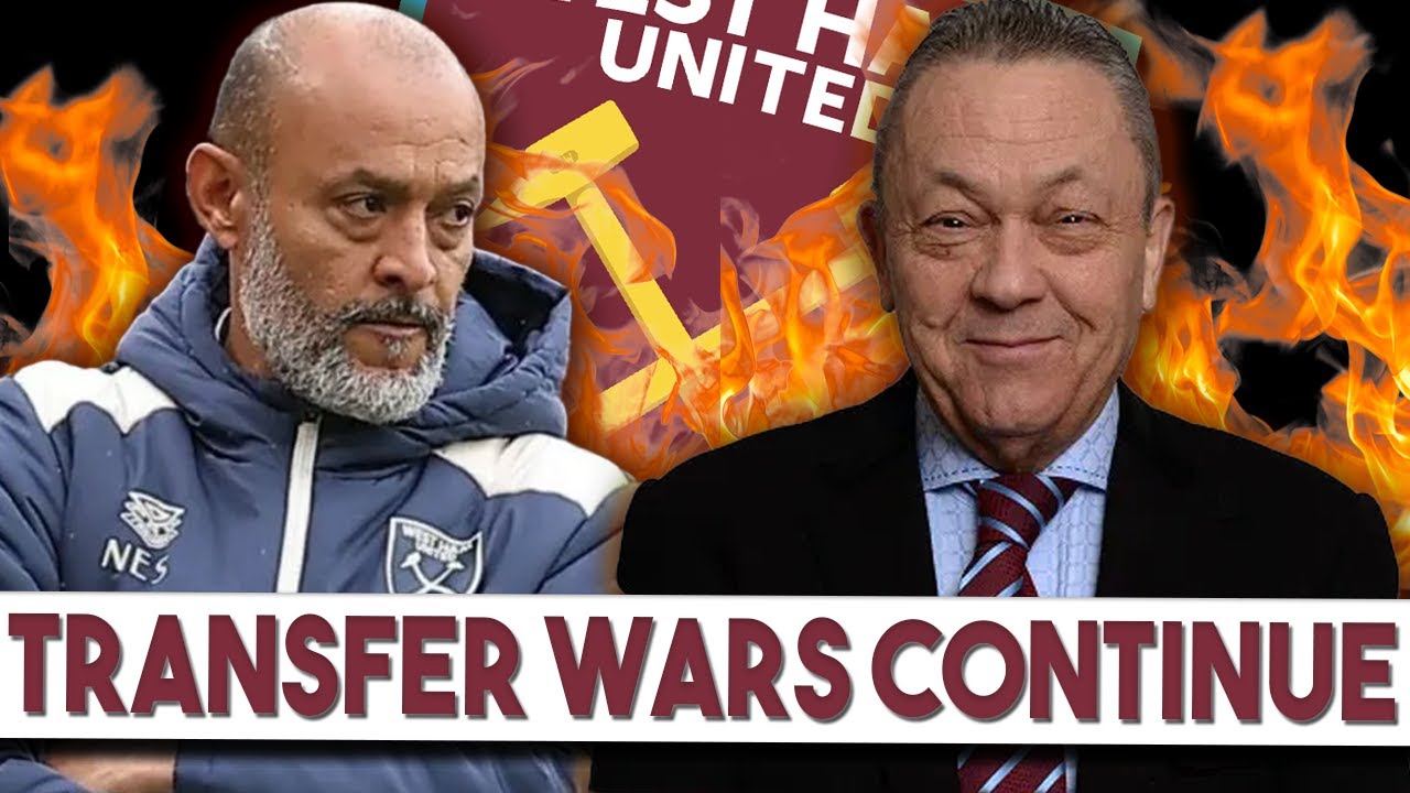 Transfer Policy Arguments Continue at West Ham | Sullivan Blaming Nuno for January Transfer Window!