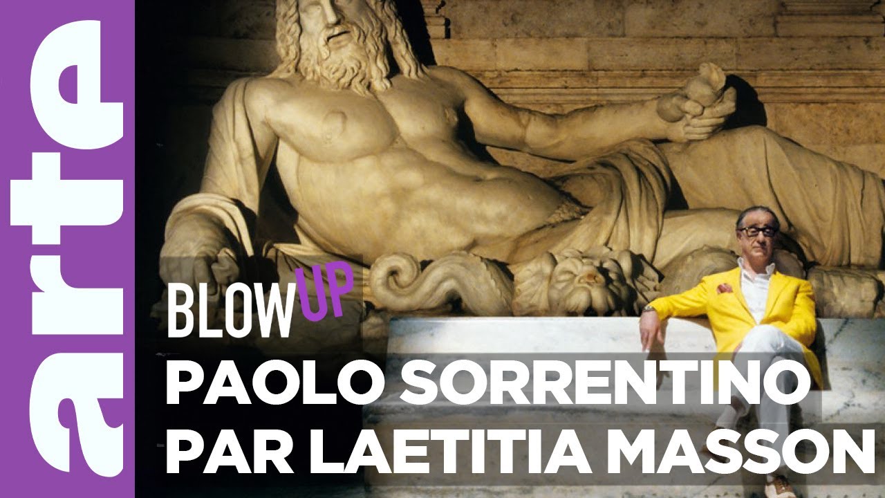 Paolo Sorrentino par Laetitia Masson - Blow Up - ARTE