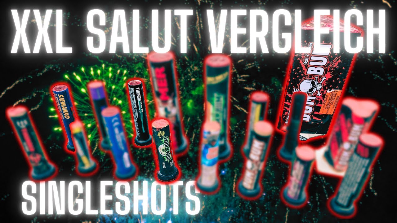DIE BESTEN SALUT SINGLESHOTS!!! | XXL VERGLEICH AM SILVESTERTAG | 17 VERSCHIEDENE! ⚠️💥💥