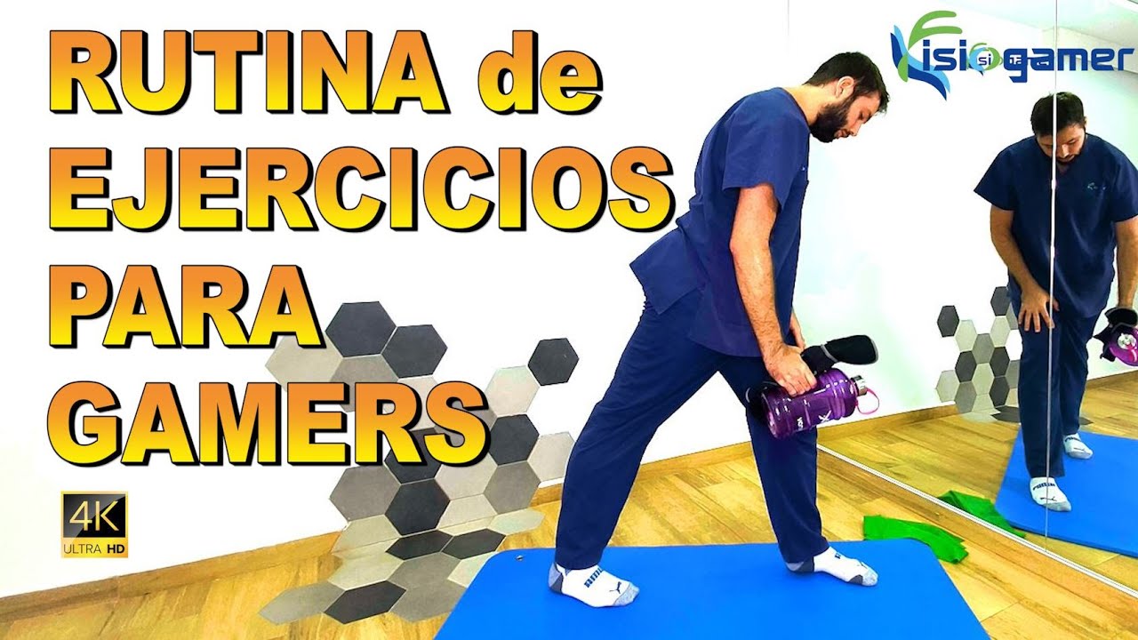 RUTINA de EJERCICIOS para GAMERS ESPORT | Fisiolution