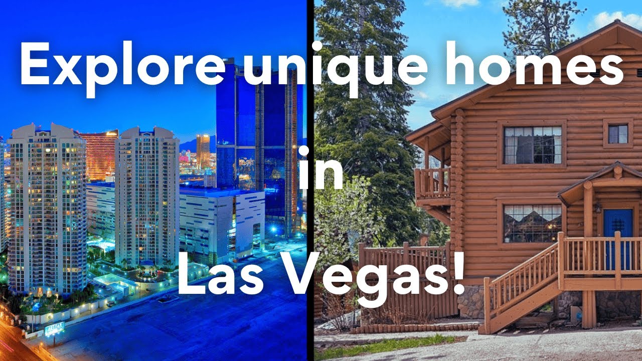 From Log Cabins to High-Rises: Unique Homes in Las Vegas