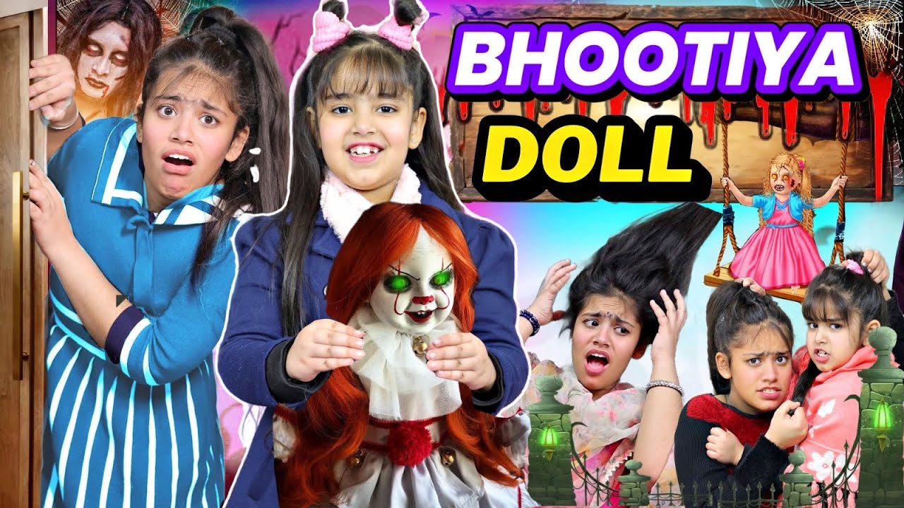 BHOOTIYA DOLL - A Horror Story | Haunted Doll Ka Sach | Badi Behan vs Chhoti Behan | Inaaya and Reet