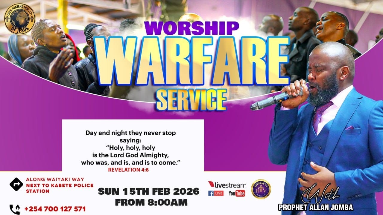 WORSHIP AND WARFARE SERVICE || 15.02.2026 GIVING DETAILS: MPESA: +254724266266