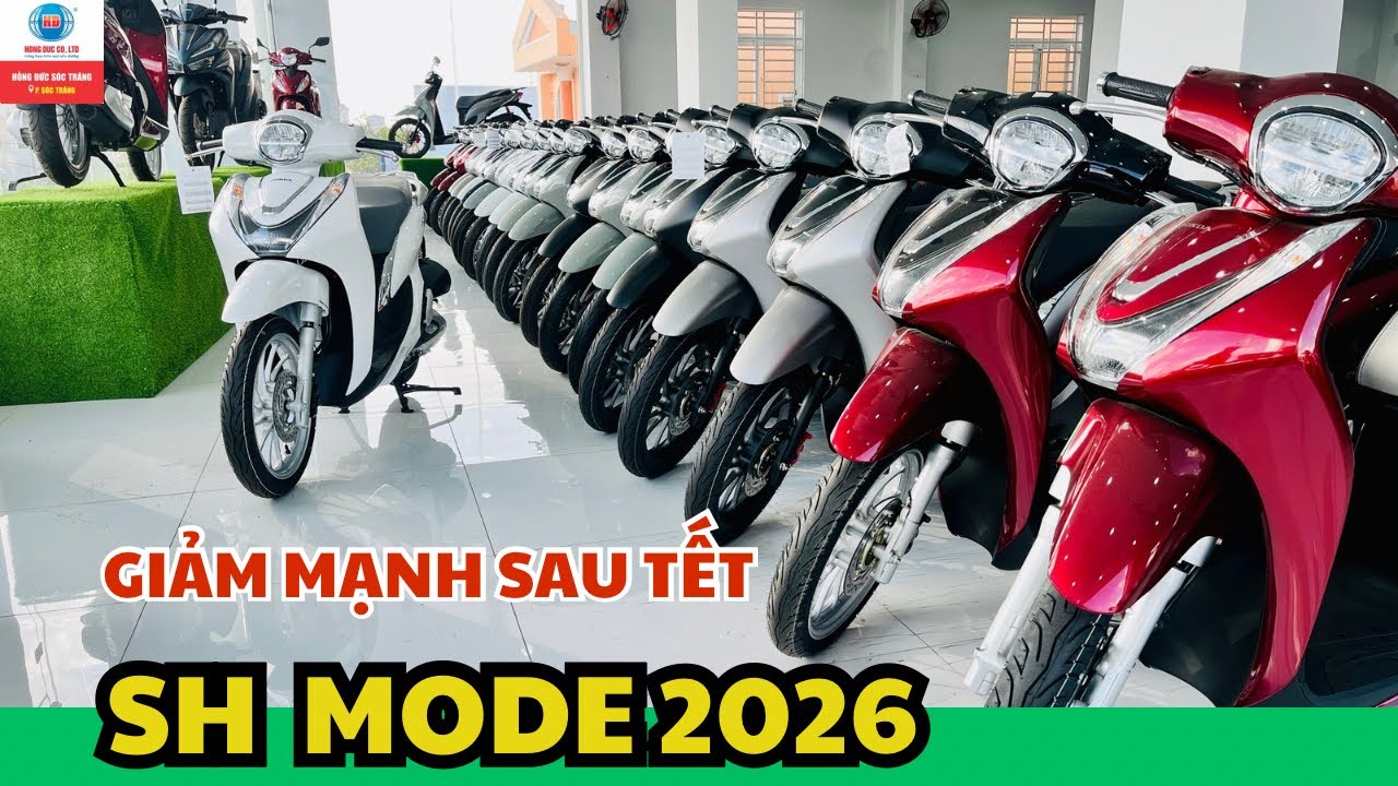 Giá xe Sh Mode 2026 giảm mạnh sau tết tại Hồng Đức Sóc Trăng. Hỗ trợ lệ phí trước bạ